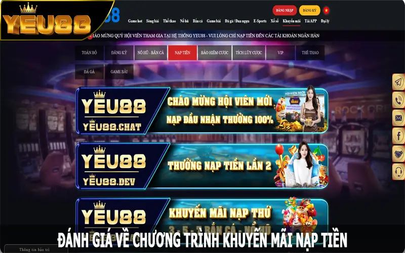 Đánh giá về chương trình khuyến mãi nạp tiền tại nhà cái Yeu88