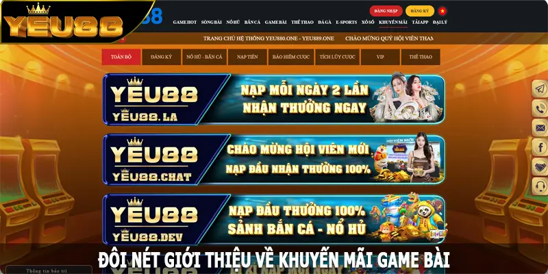 Đôi nét giới thiệu về khuyến mãi game bài tại Yeu88