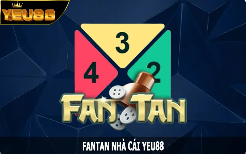 Fantan - Trò Chơi Cổ Điển Đầy Hấp Dẫn Tại Yeu88