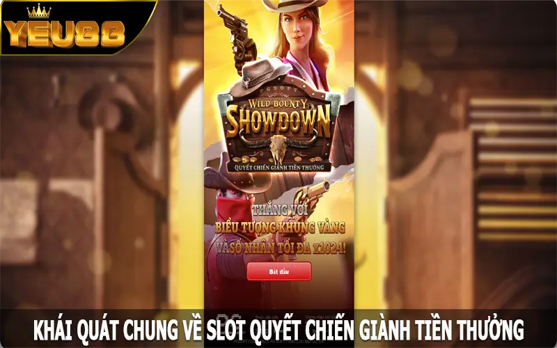 Khái quát chung về slot quyết chiến giành tiền thưởng